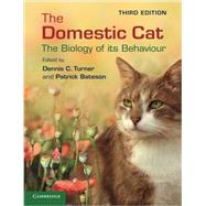 The Domestic Cat: The Biology of its Behaviour by Turner, Dennis C.; Bateson, Patrick; Edwards, Michael, 9781107025028