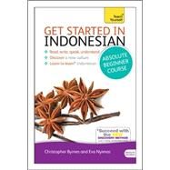 Get Started in Beginner's Indonesian by Byrnes, Christopher; Nyimas, Eva, 9781444175028