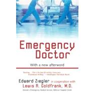 Emergency Doctor by Ziegler, Edward; Goldfrank, Lewis R., 9780060595029