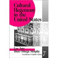 Cultural Hegemony in the United States by Lee Artz, 9780803945029