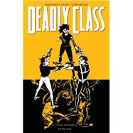 Deadly Class Vol. 11: A Fond Farewell, Part One by Rick Remender, 9781534325029