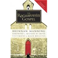 The Ragamuffin Gospel by Manning, Brennan, 9781590525029