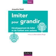 Imiter pour grandir - 2e d. by Jacqueline Nadel, 9782100745029