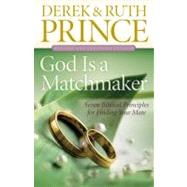 God Is a Matchmaker by Prince, Derek; Prince, Ruth, 9780800795030