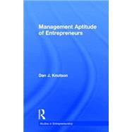Management Aptitude of Entrepreneurs by Knutson,Dan J., 9780815335030