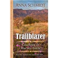 Trailblazer by Schmidt, Anna, 9781432865030