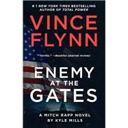 Enemy at the Gates by Flynn, Vince; Mills, Kyle, 9781982165031