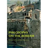 Philosophy on the Border by Schott, Robin May, 9788763505031