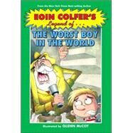 Eoin Colfer's Legend of the Worst Boy in the World by Colfer, Eoin; McCoy, Glenn, 9780786855032
