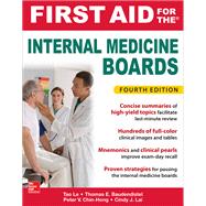 First Aid for the Internal Medicine Boards, Fourth Edition by Le, Tao; Baudendistel, Tom; Chin-Hong, Peter; Lai, Cindy, 9781259835032