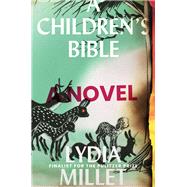 A Children's Bible by Millet, Lydia, 9781324005032