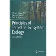 Principles of Terrestrial Ecosystem Ecology by Chapin, F. Stuart, III; Matson, Pamela A.; Vitousek, Peter M.; Chapin, Melissa C., 9781441995032