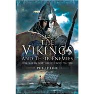 The Vikings and Their Enemies by Line, Philip, 9781632205032
