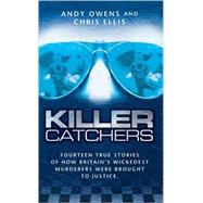 Killer Catchers by Owens, Andy; Ellis, Chris, 9781844545032