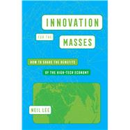 Innovation for the Masses by Neil Lee, 9780520425033