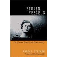 Broken Vessels by Steiner, Rudolf; Lipson, Michael; Lipson, Michael, 9780880105033