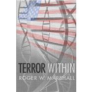 Terror Within by Marshall, Roger W., 9781419685033