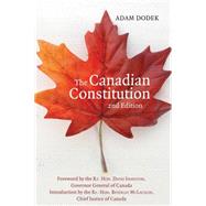The Canadian Constitution by Dodek, Adam; Johnston, David; Mclachlin, Beverley, 9781459735033