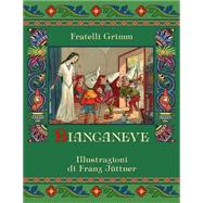 Biancaneve by Grimm, Fratelli; Joy, Marie-Michelle; Juttner, Franz, 9781505335033