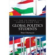 The Cq Press Career Guide for Global Politics Students by Ubertaccio, Peter, 9781544325033
