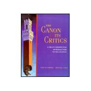 The Canon and Its Critics: A Multi-Perspective Introduction to Philosophy by Furman, Todd M.; Avila, Mitchell, 9780767405034