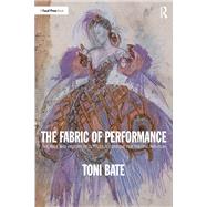The Fabric of Performance by Toni Bate, 9781003225034