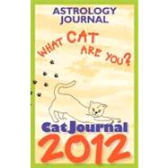 Catjournal 2012 by Rossi, Monica Amarillis; Pietrobon, Antonietta; Schutt, Will; Perez, Claire-france, 9781466415034