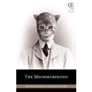 The Meowmorphosis by Kafka, Franz; Cook, Coleridge, 9781594745034