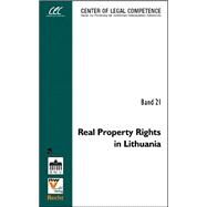 Real Property Rights in Lithuania by Saladzius, Jonas; Saveljevas, Maksimas; Juodka, Robert, 9789050955034