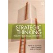 Strategic Thinking: Todays Business Imperative by Irene M. Duhaime; Department o, 9780415875035