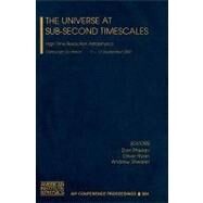 High Time Resolution Astrophysics: The Universe at Sub-second Timescales by Phelan, Don; Ryan, Oliver; Shearer, Andrew, 9780735405035
