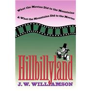 Hillbillyland by Williamson, J. W., 9780807845035