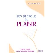 Les dessous du plaisir by Alexia Bacoul, 9782824615035