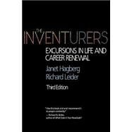 The Inventurers Excursions In Life And Career Renewal, Third Edition by Hagberg, Janet; Leider, Richard J, 9780201095036