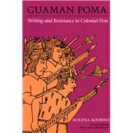 Guaman Poma by Adorno, Rolena, 9780292705036