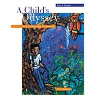 A Child's Odyssey: Child and Adolescent Development by Kaplan, Paul S., 9780534355036