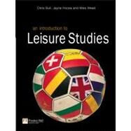 An Introduction to Leisure Studies by Bull, Chris; Hoose, Jayne; Weed, Mike, 9780582325036