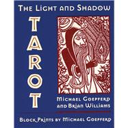 The Light and Shadow Tarot by Williams, Brian, 9780892815036