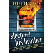 Sleep and His Brother by Dickinson, Peter, 9781504005036