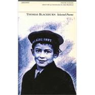 Thomas Blackburn: Selected Poems by Blackburn, Thomas, 9781857545036