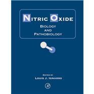 Nitric Oxide : Biology and Pathobiology by Ignarro, Louis J., 9780080525037