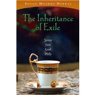 The Inheritance of Exile by Darraj, Susan Muaddi, 9780268035037