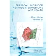 Empirical Likelihood Method in Epidemiology by Department of Biostatistics; T, 9781466555037