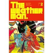 The Weatherman 2 by Leheup, Jody; Fox, Nathan (CON); Dinisio, Moreno (CON), 9781534315037