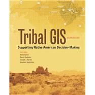 Tribal Gis by Taylor, Anne; Gadsden, David; Kerski, Joseph J.; Guglielmo, Heather, 9781589485037