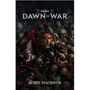 Dawn of War III by Macniven, Robbie, 9781784965037