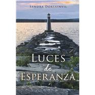 Luces de Esperanza by Dorsainvil, Sandra, 9798350915037
