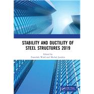 Stability and Ductility of Steel Structures 2019 by Wald, Frantiek; Jandera, Michal, 9780367335038