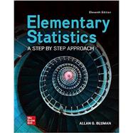 Loose Leaf For Elementary Statistics: A Step By Step Approach by Bluman, Allan, 9781260525038