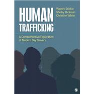 Human Trafficking by Stickle, Wendy; Hickman, Shelby; White, Christine, 9781506375038
